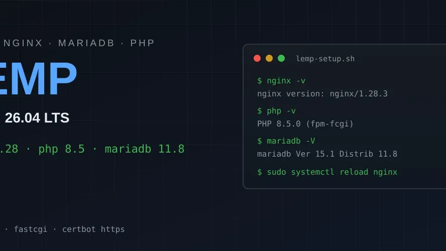 Deploying a LEMP Server in Ubuntu 26.04